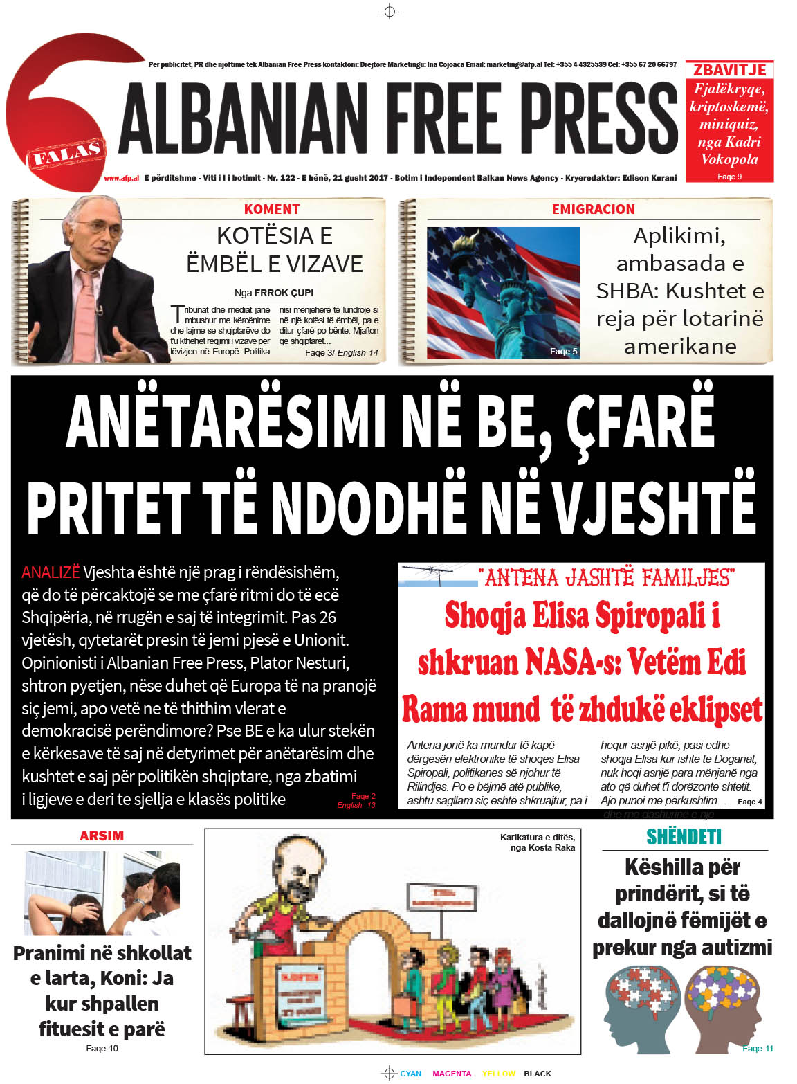 Lexoni sot 21 gusht 2017 në gazetën e përditshme “Albanian Free Press”